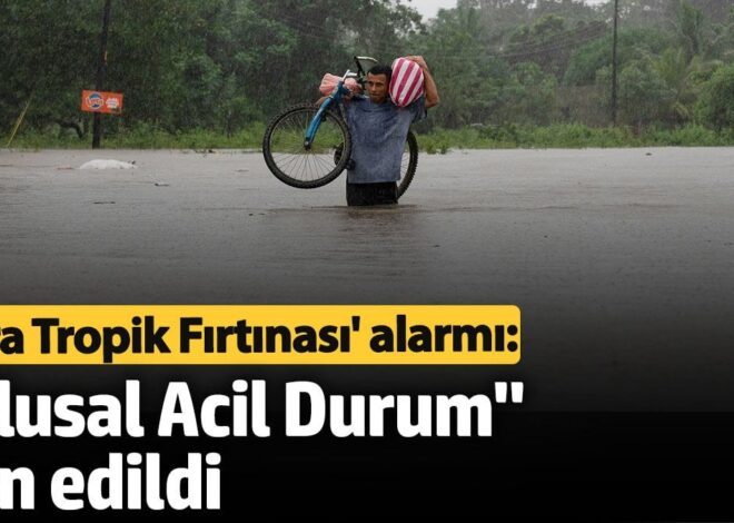 ‘Sara Tropik Fırtınası’ alarmı:  30 gün “Ulusal Acil Durum” ilan edildi